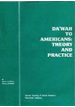 كتاب Dawah to Americans Theory and Practice pdf